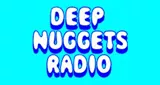 Deep Nuggets Radio