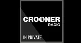 Crooner Radio InPrivate