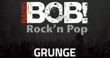 Radio Bob! BOBs Grunge