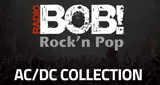 Radio Bob! BOBs AC/DC Collection