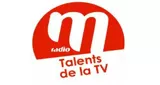 M Radio Talents de la Télé