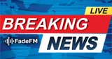 FadeFM Radio - Breaking News Now