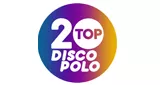 Radio Open FM - Top 20 Disco Polo