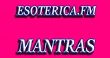 Esoterica.FM Mantras