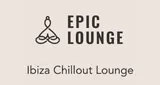 Epic Lounge - Ibiza Chillout Lounge