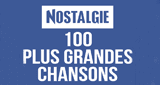 Nostalgie 100 Plus Grandes Chansons